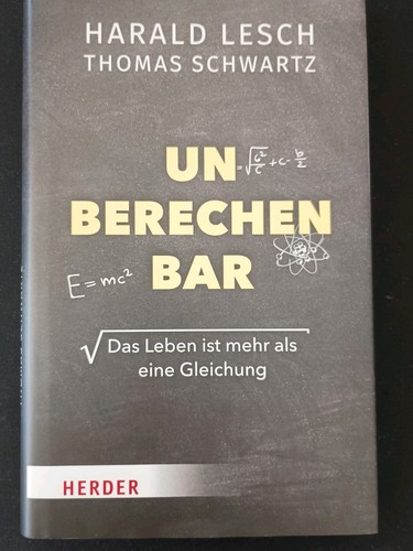 Unberechenbar harald lesch - unberechenbar,