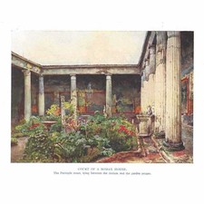 ANTIKER ROM Hof eines römischen Hauses - antiker Druck 1917