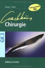 Crashkurs Chirurgie von Kloeters, Oliver, Müller, Michael | Buch | Zustand gut