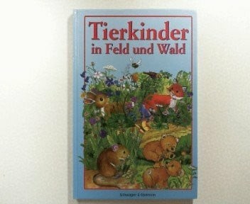 Tierkinder feld und wald - tierkinder,