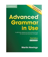 Advanced Grammar in Use with Answers: A Self-Study Reference and Practice Book f