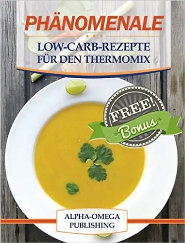 Phänomenale low carb - phänomenale, low-carb-rezepte