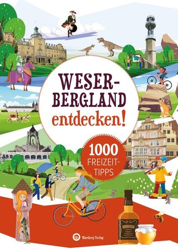 Weserbergland entdecken 1000 - weserbergland,