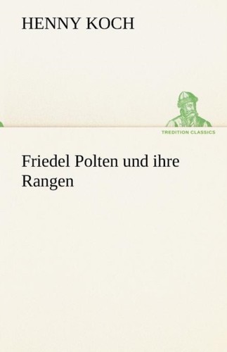 Koch friedel polten und ihre - -,