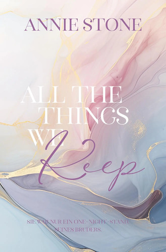 Annie stone all the things - annie,