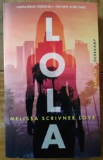 ,,LOLA,, von Melissa Scrivner