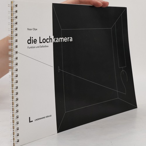 Die lochkamera funktion und - die, lochkamera:
