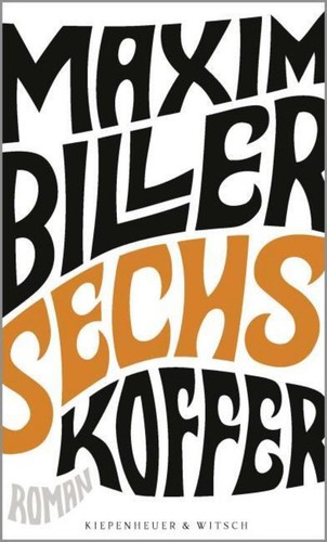 Maxim biller sechs koffer - biller,