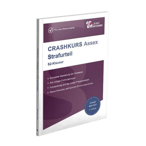 Crashkurs assex strafurteil - crashkurs,
