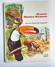 Rinaldo D. D'Ami: Bunter Kinder-Kosmos - Tiere aus Pampa und Tropenwald