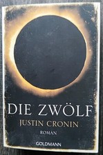 Justin Cronin - Die Zwölf