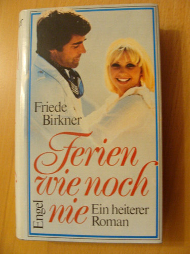 Ferien wie noch nie - von, friede