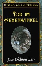 Tod im Hexenwinkel von Carr, John Dickson | Buch | Zustand gut
