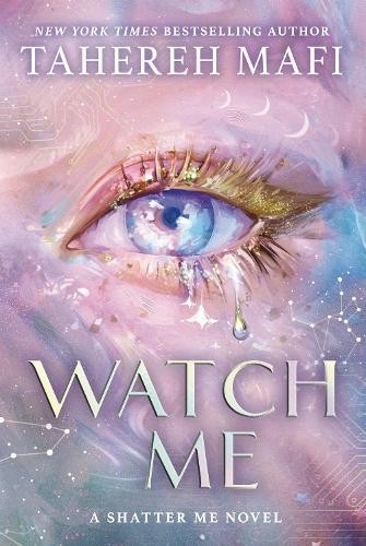 Tahereh mafi watch new - mafi, *new*