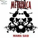 Mama said von - mama, metallica