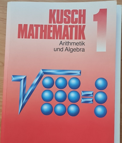 Kusch mathematik arithmetik - 1.,