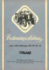 300160 Bedienung Typ Harz RS 01/40-II RS01 Nordhausen IFA Traktor Schlepper
