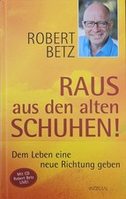 Raus aus alten schuhen dem - aus,
