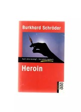 Heroin: Sucht ohne Ausweg? -