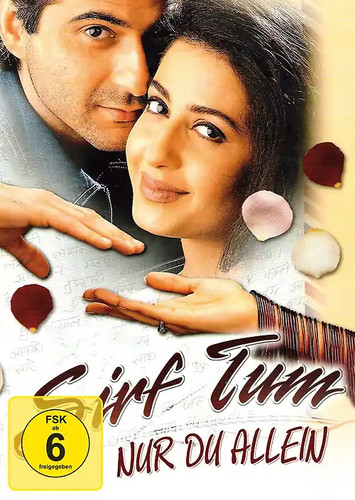 Nur allein sirf tum - du,