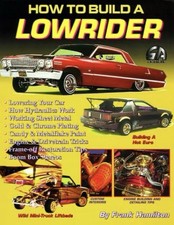 How To Build A Lowrider - New