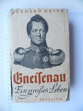 Gneisenau - Ein großes Leben