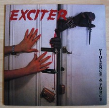 Exciter - Violence & Force