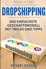 Dropshipping: Das Einfachste Geschäftsmodell mit Ti... | Buch | Zustand sehr gut