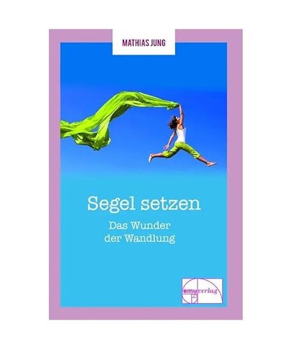 Segel setzen das wunder - setzen:, der