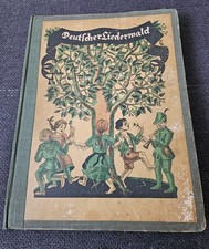 Deutscher Liederwald. Die