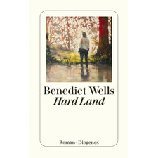 Hard Land (detebe) Benedict Wells