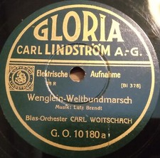 MARSCH CARL WOITSCHACH WENGLEIN WELTBUNDMARSCH SCHELLACKPLATTE 78RPM