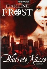 Blutrote Küsse von Jeaniene Frost | Buch | Zustand gut