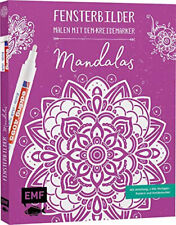 Fensterbilder * Malen mit dem Kreidemarker * Mandalas * EMF Verlag