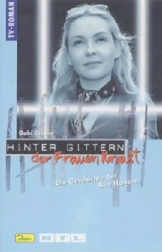 Hinter gittern der - -,