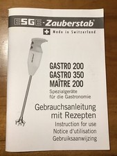 Esge- Zauberstab Gastro 200 350 Maitre Original Gebrauchsanleitung mit Rezepten