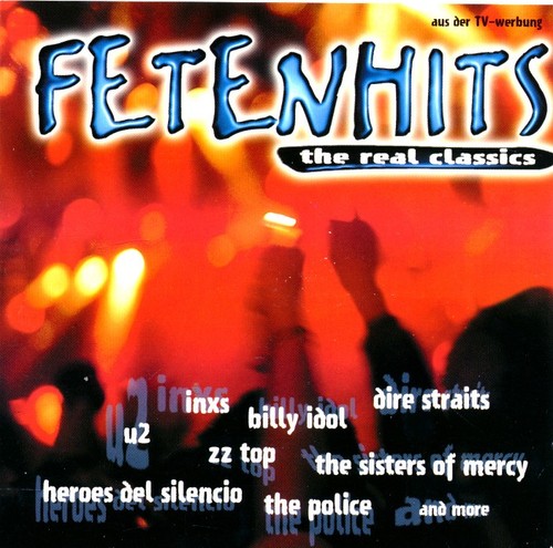 Fetenhits the real classics - -,