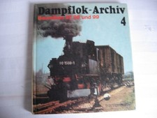 DB112* Dampflok-Archiv 4 Weisbrod Petznick Baureihen 97,98 &99