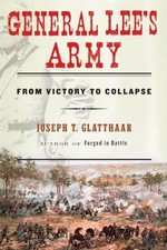 General Lee's Army: From Victory to Collapse Buch Free Press