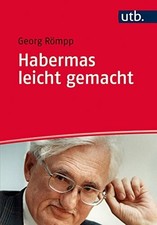 Habermas leicht gemacht: Eine Einführung in sein Denken Buch UTB