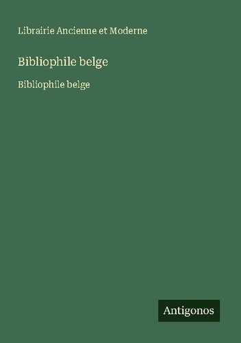 Bibliophile belge librairie - bibliophile,