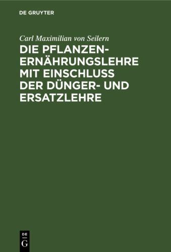 Die pflanzenernährungslehre - die,