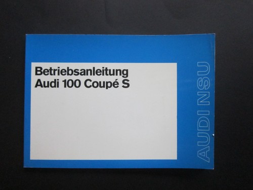 Betriebsanleitung audi 100 - betriebsanleitung,