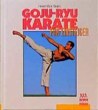 Goju ryu karate für - goju-ryu-karate,