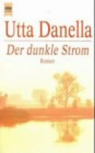 Der dunkle strom - der, utta
