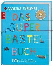 Das Super-Bastelbuch: 175