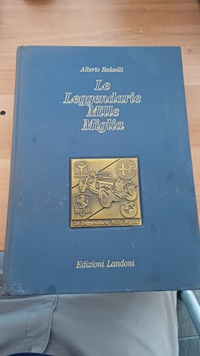 Legendarie mille miglia - legendarie,