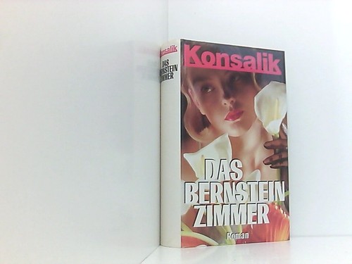 Das bernsteinzimmer roman - bernsteinzimmer.,