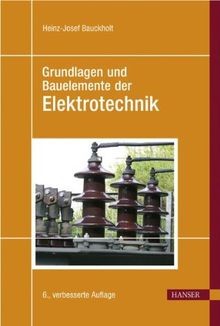 Grundlagen und bauelemente der - grundlagen,
