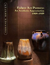 Fulper Art Pottery: An